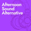 Afternoon Sound Alternative