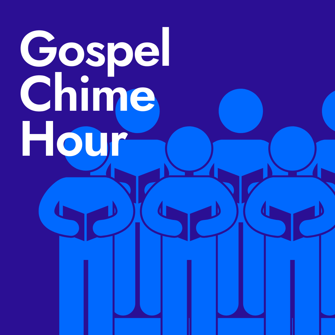 Gospel Chime Hour